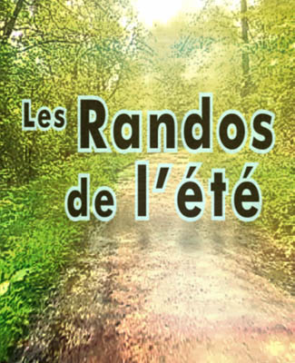 TV Lux Replay - Emission Les Randos de l'été