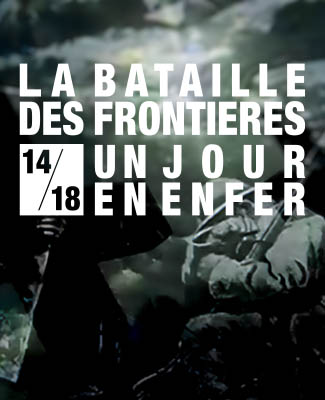 TV Lux Replay - Emission La Bataille des Frontières - Un jour en enfer