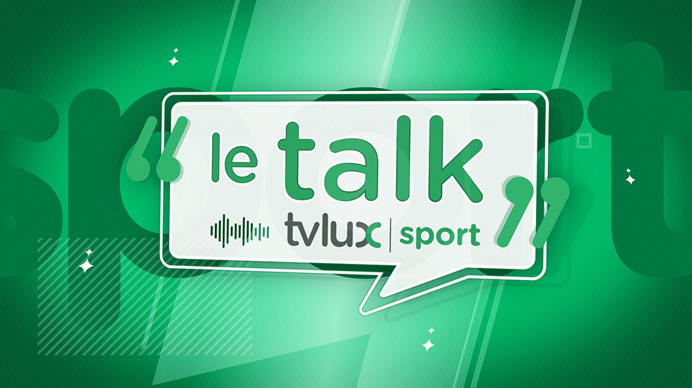 Le Talk - émission tv lux replay