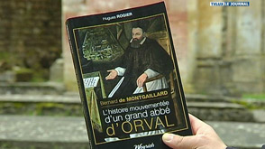Orval : La vie d'un grand abbé