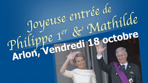 Joyeuse entrée : le 18 octobre à Arlon