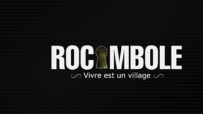 Rocambole : Vivre est un village