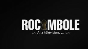 Rocambole : A la télévision, de quoi la rocambole est-elle le nom ?