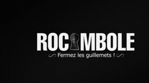 Rocambole : Fermez les guillemets !