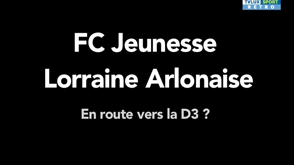 FCJLA : en route vers la D3 ?