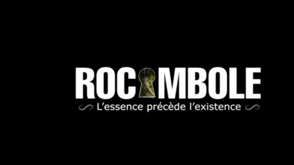 Rocambole : L'essence précède l'existence