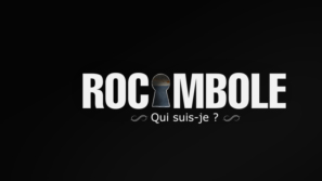 Rocambole : Qui suis-je ?