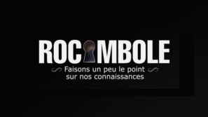 Rocambole : Faisons un peu le point  sur nos connaissances