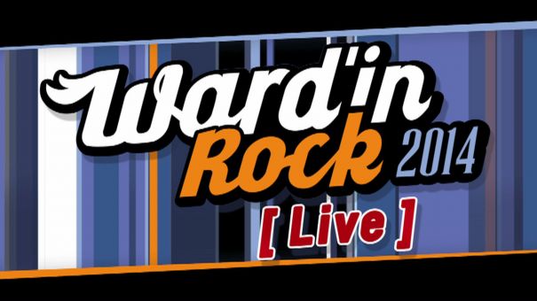 WARDIN ROCK 2014 EN LIVE (1ère partie)