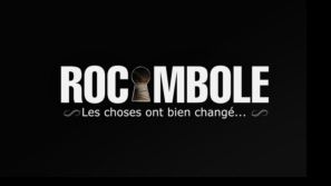 Rocambole : Les choses ont bien changé