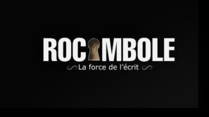 Rocambole : La force de lécrit