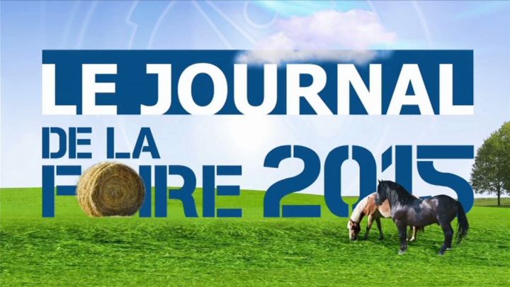 Le journal de la Foire 2015 n°1 - Vendredi