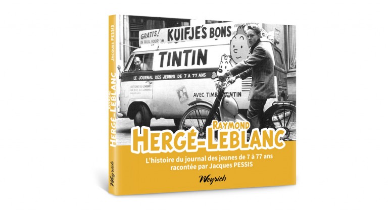 Le Chestrolais Raymond Leblanc lançait le journal Tintin il y a 70 ans